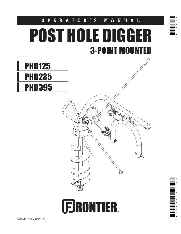 John Deere PHD125, PHD235, PHD395 Post Hole Digger, 3 Point Mounted Operator’s Manual (5WPMAN1345) Workshop Guide