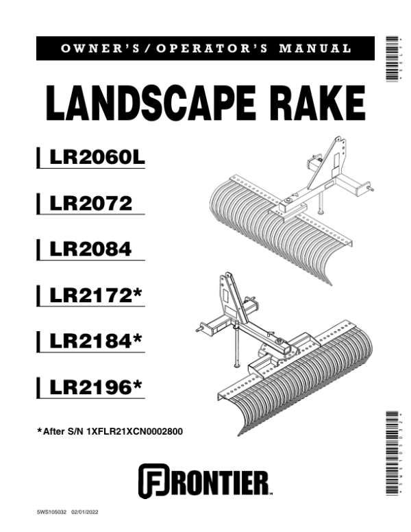 John Deere LR2060, LLR2072, LR2084, LR2172*, LR2184*, LR2196* LANDSCAPE RAKE (* 1XFLR21XCN0002800-) Operator’s Manual (5WS105032) Workshop Guide