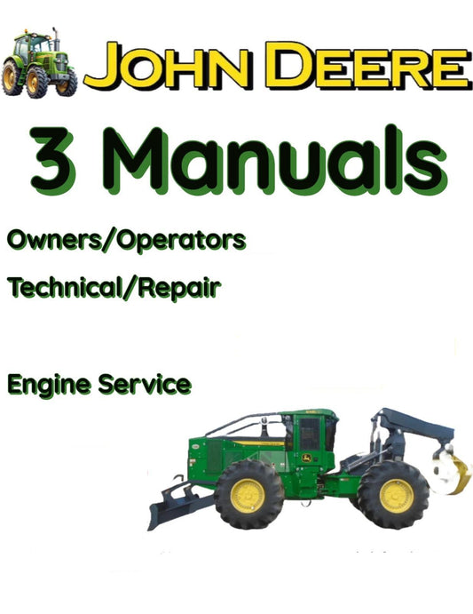 JOHN DEERE 784H SKIDDER OWNERS TECHNICAL ENGINE REPAIR MANUAL