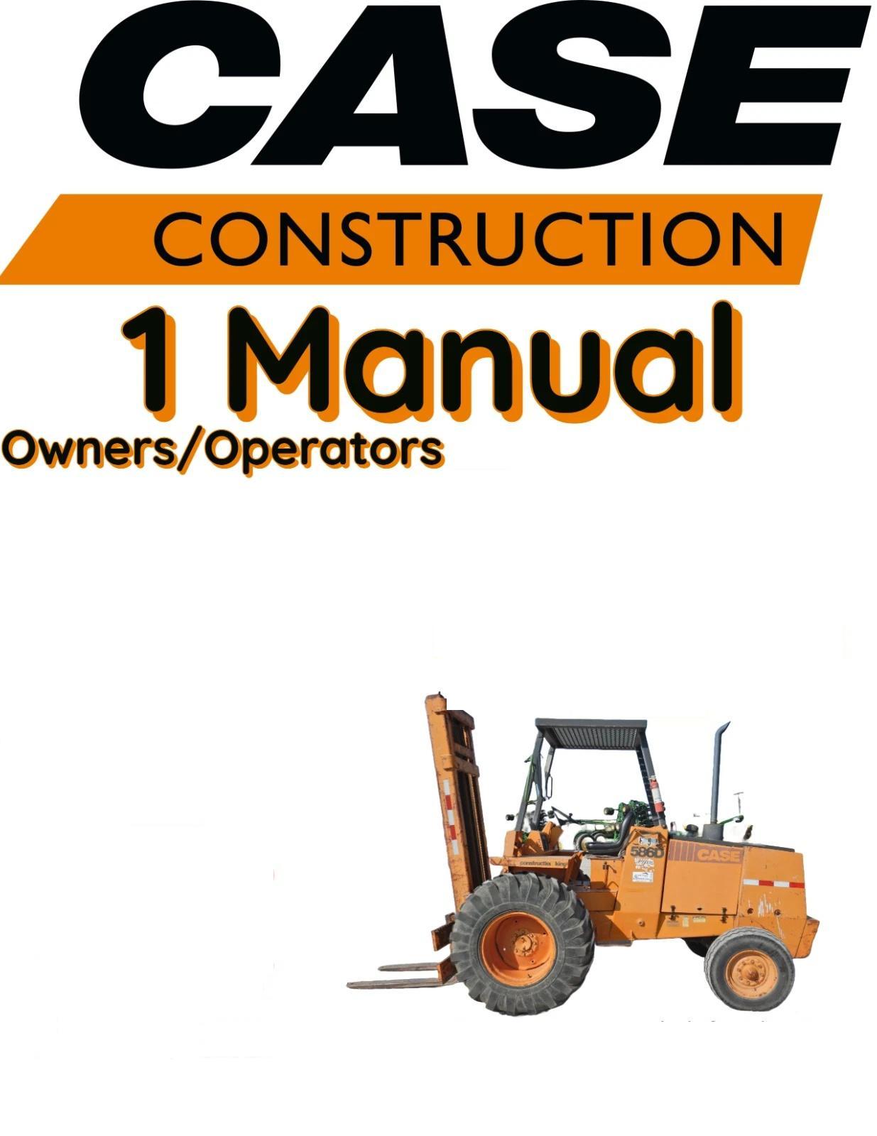 CASE 585C FORKLIFT MANUAL OWNERS OPERATORS