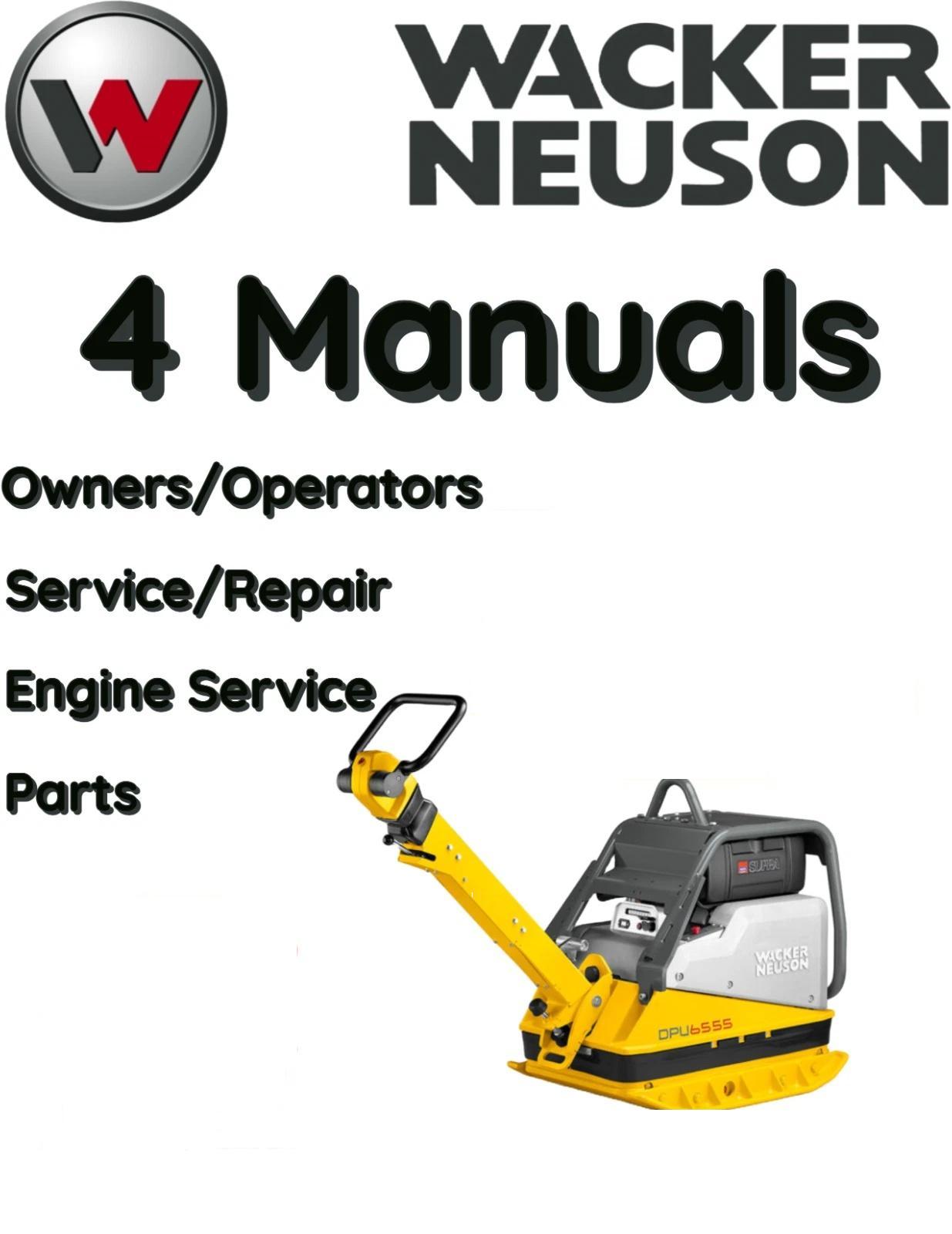 WACKER NEUSON DPU4045 VIBRATORY PLATE OPERATORS SERVICE PARTS ENGINE MANUAL
