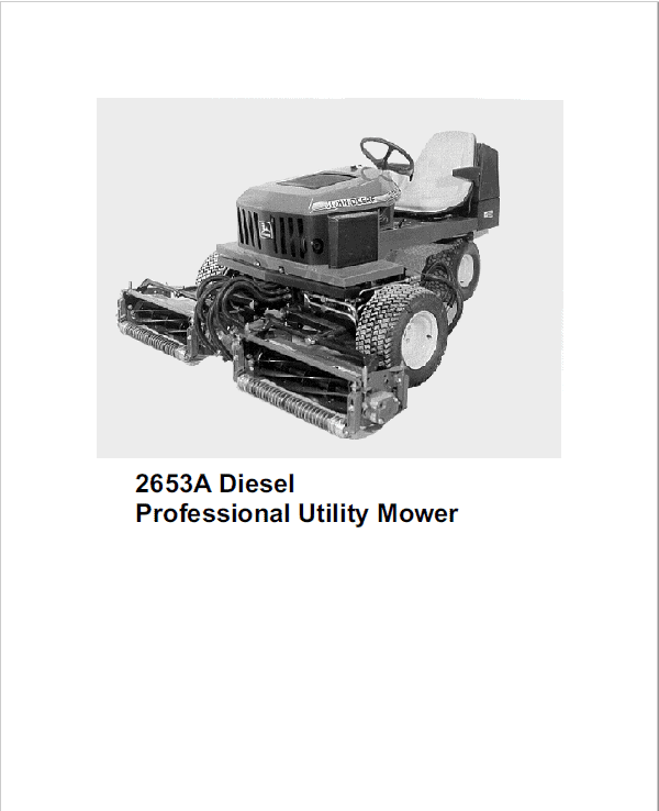 John Deere 2653, 2653A Utility Mower Repair Technical Manual Workshop Guide