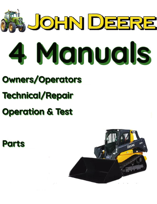 JOHN DEERE 332E SKID STEER LOADER OWNER SERVICE TEST REPAIR PARTS MANUAL