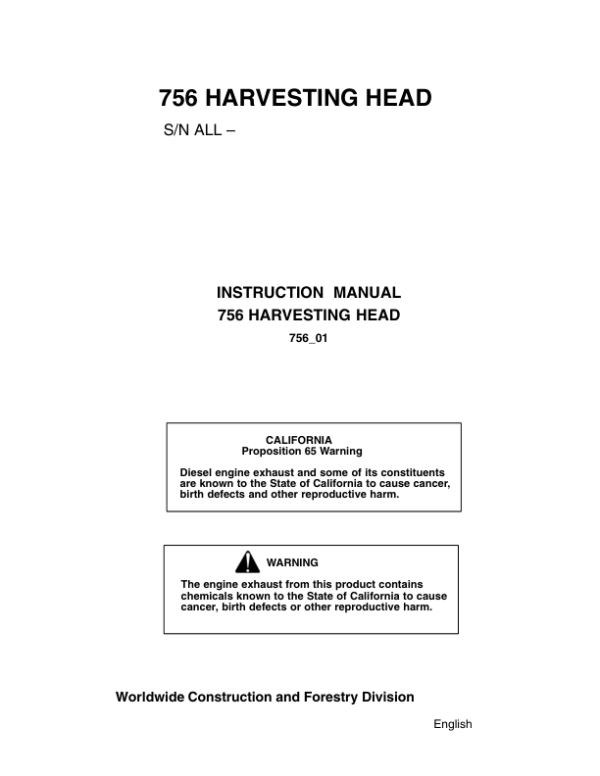 John Deere 756 Harvesting Heads Operator’s Manuals (756) Workshop Guide
