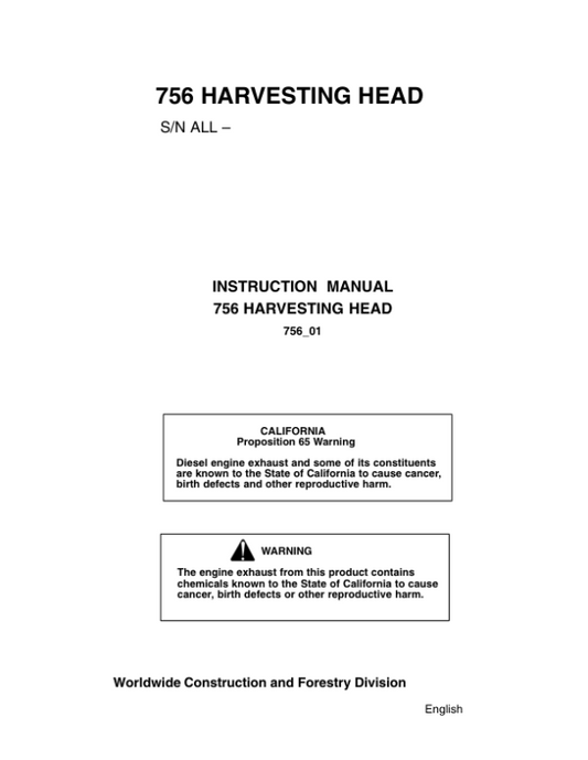 John Deere 756 Harvesting Heads Operator’s Manuals (756) Workshop Guide
