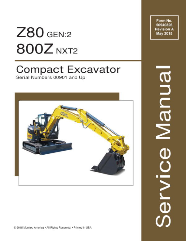 Gehl Z80 Gen 2, Mustang 800Z Nxt 2 Compact Excavator Repair Service Manual Workshop Guide