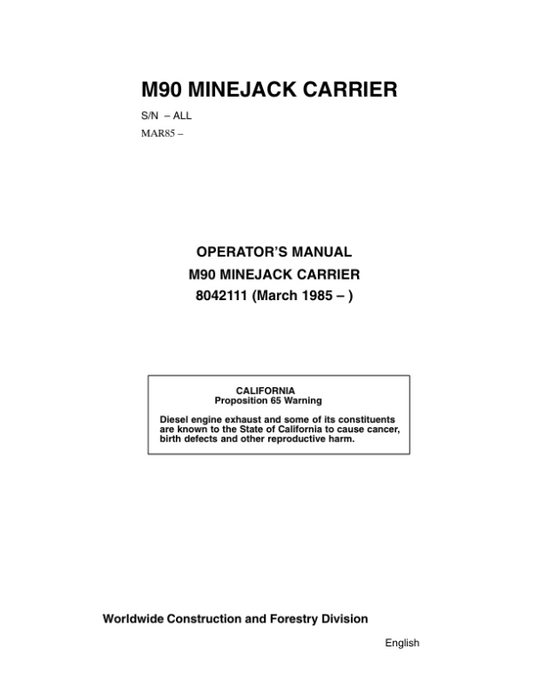 John Deere M90 Skidders Operator’s Manuals (8042111) Workshop Guide