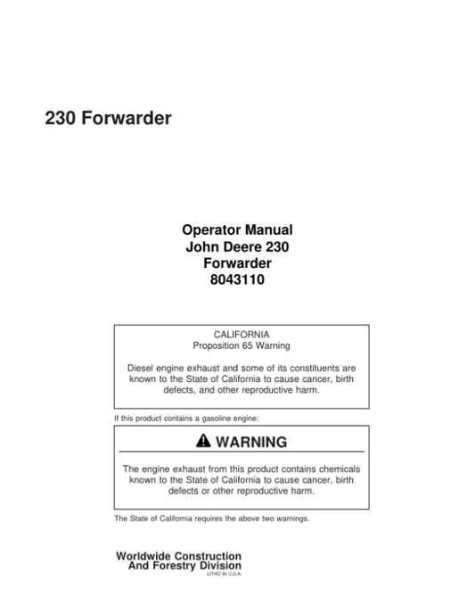 John Deere 230 Forwarders Operator’s Manuals (8043110) Workshop Guide