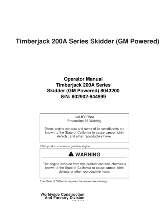 John Deere 200A Skidders Operator’s Manuals (8043200) Workshop Guide