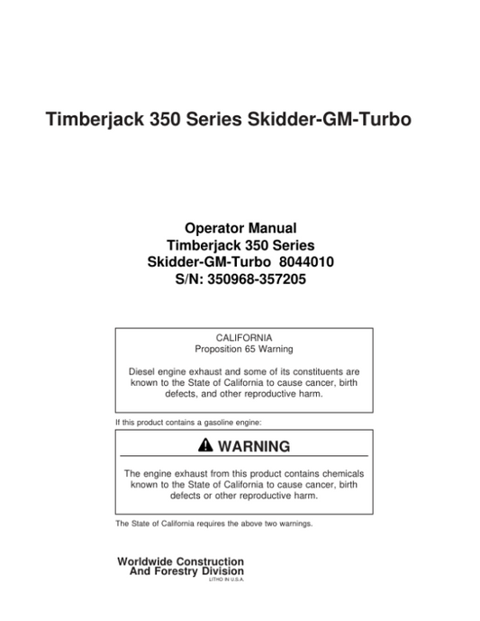 John Deere 350 Skidders Operator’s Manuals (8044010) Workshop Guide
