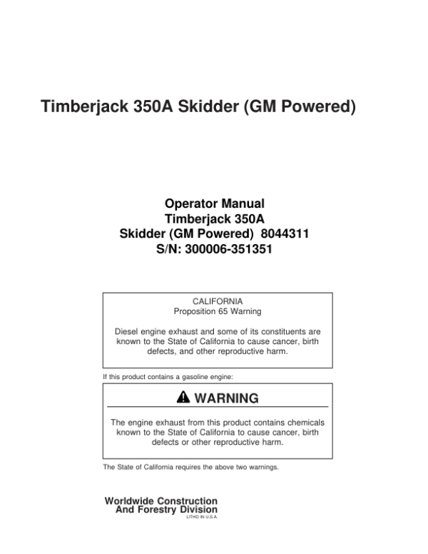 John Deere 350 Skidders Operator’s Manuals (8044311) Workshop Guide