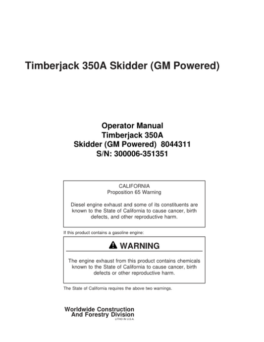 John Deere 350 Skidders Operator’s Manuals (8044311) Workshop Guide