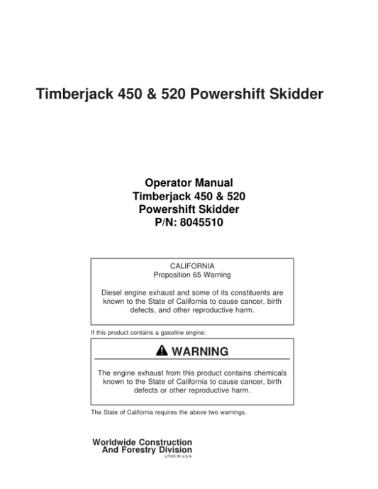 John Deere 450, 520 Skidders Operator’s Manuals (8045510) Workshop Guide