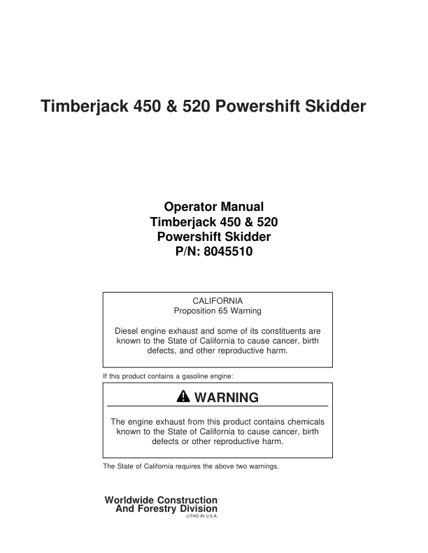 John Deere 450, 520 Skidders Operator’s Manuals (8045510) Workshop Guide