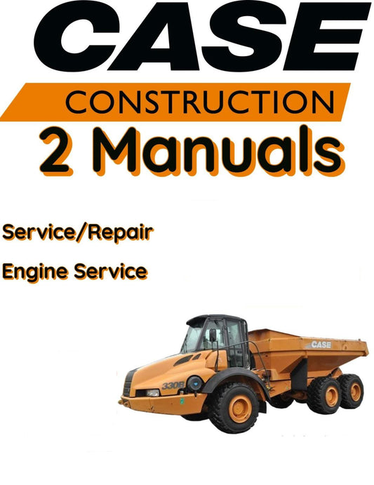 CASE 330B ARTICULATED TRUCK MANUAL SERVICE REPAIR ENGINE SHOP