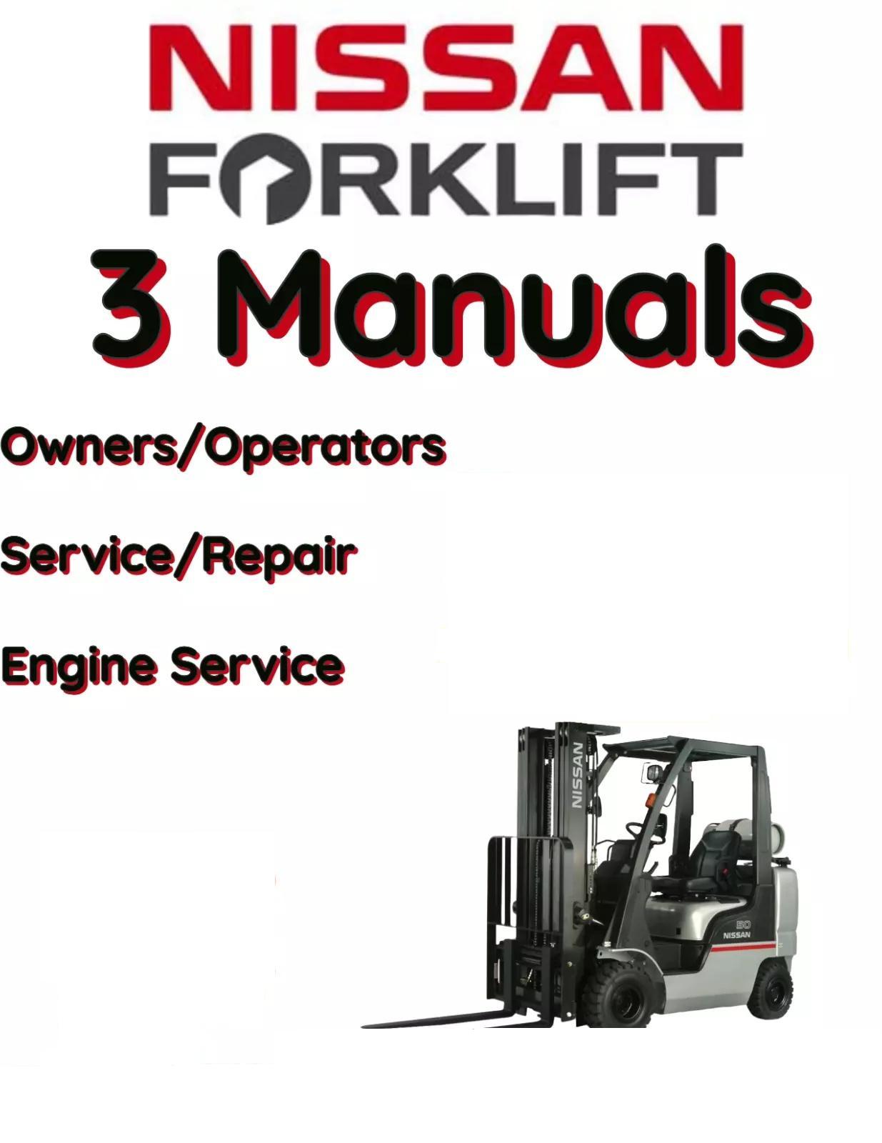 NISSAN FORKLIFT J02 FJ02A25U OWNERS SERVICE ENGINE REPAIR SHOP MANUAL