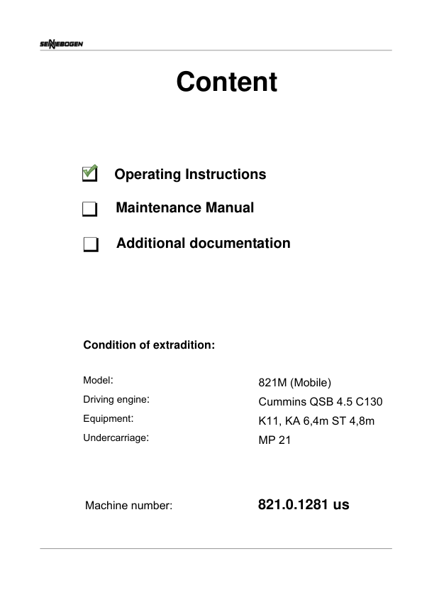 Sennebogen 821.0.1278 Operators, Maintenance and Parts Manual Workshop Guide