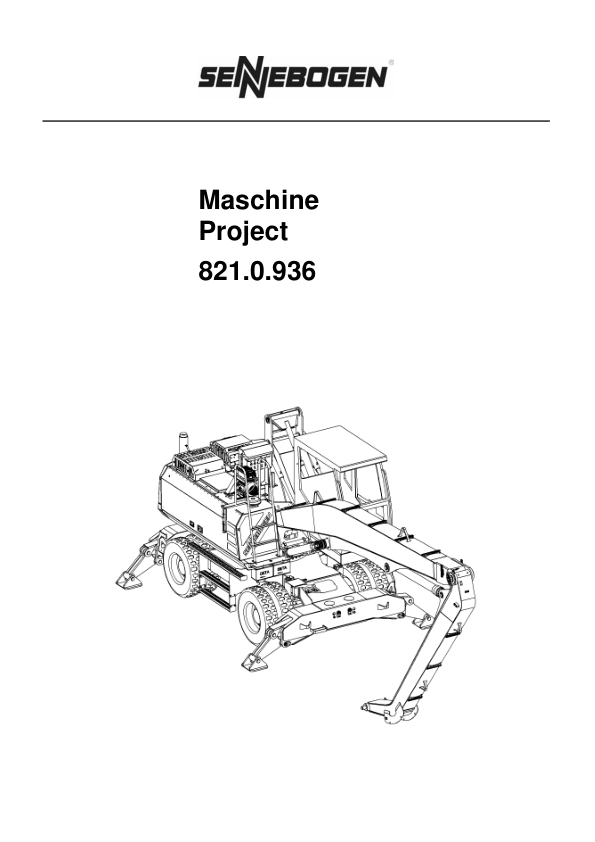 Sennebogen 821.0.936 Operators, Maintenance and Parts Manual Workshop Guide