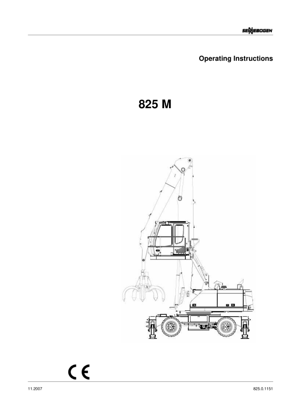 Sennebogen 825.0.1151 Operators, Maintenance and Parts Manual Workshop Guide
