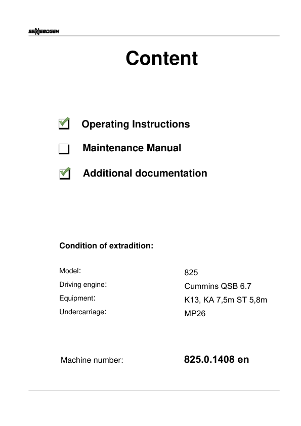 Sennebogen 825.0.1408 Operators, Maintenance and Parts Manual Workshop Guide