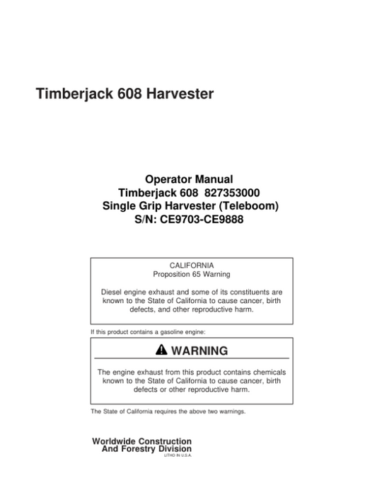 John Deere 608 Tracked Harvesters Operator’s Manuals (827353000) Workshop Guide