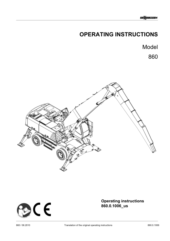 Sennebogen 860.0.1006 Operators, Maintenance and Parts Manual Workshop Guide