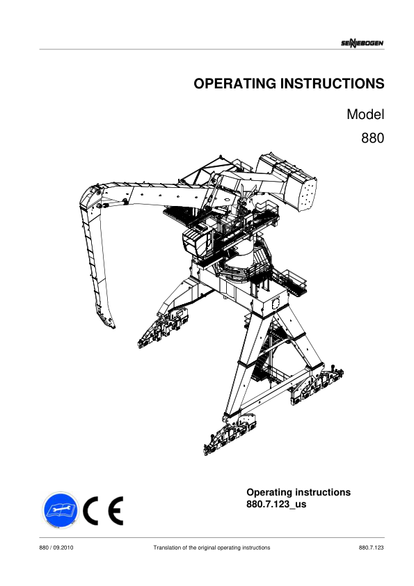 Sennebogen 880.7.123 Operators, Maintenance and Parts Manual Workshop Guide