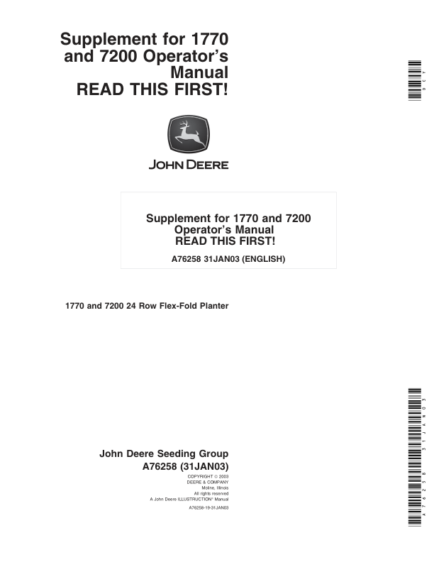 John Deere 1770, 7200 Planters (24R) Supplement for OMA72771 & OMA54952 Operator’s Manual (A76258) Workshop Guide