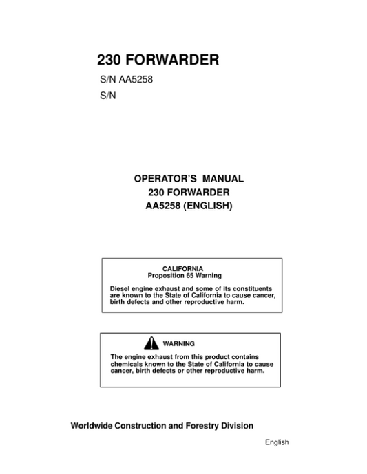 John Deere 230 Forwarders Operator’s Manuals (AA5258) Workshop Guide