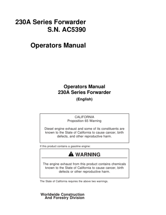 John Deere 230A Forwarders Operator’s Manuals (AC5390) Workshop Guide