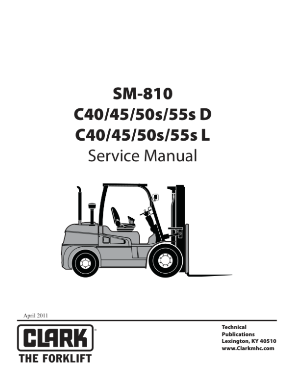 Clark C40L, C45L, C50SL, C55SL Forklift Service Repair Manual (GM V6 4.3L Engine) Workshop Guide