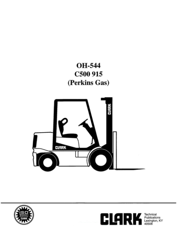 Clark C500-100, C500-120, C500-135 Forklift Overhaul Manual Workshop Guide