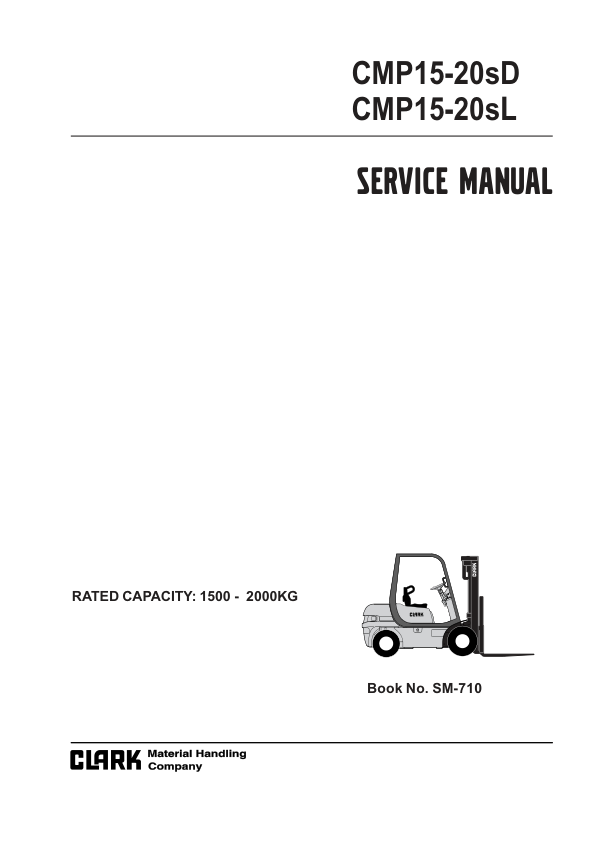 Clark CMP20S, CMP20SD, CMP20SL, CMP20SG Forklift Service Repair Manual Workshop Guide