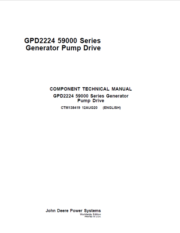 John Deere GPD2224 (59000 Series) Generator Pump Driver Manual (CTM138419) Workshop Guide