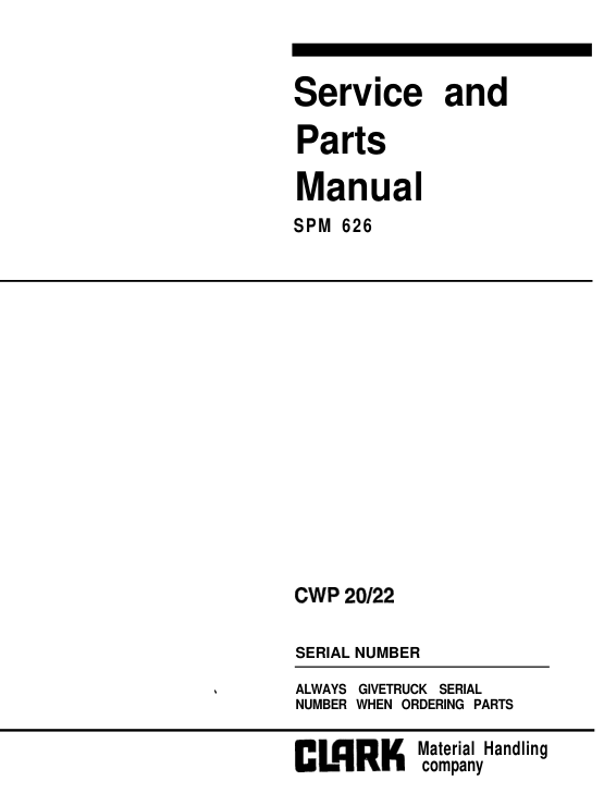 Clark CWP20, CWP22  Walkie Stacker Parts and Service Manual Workshop Guide