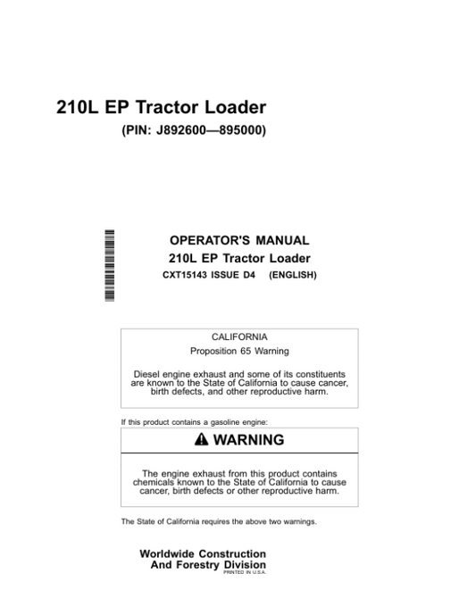 John Deere 210L EP Tractor Loader Operator’s Manuals (CXT15143) Workshop Guide
