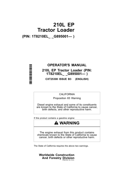 John Deere 210L EP Tractor Loader Operator’s Manuals (CXT25308) Workshop Guide