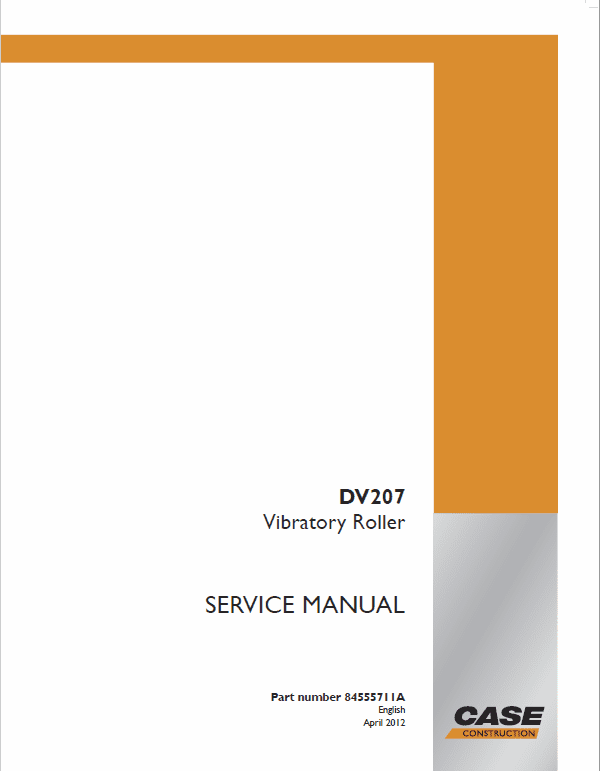 Case DV207, DV207HF Vibratory Roller Service Manual Workshop Guide