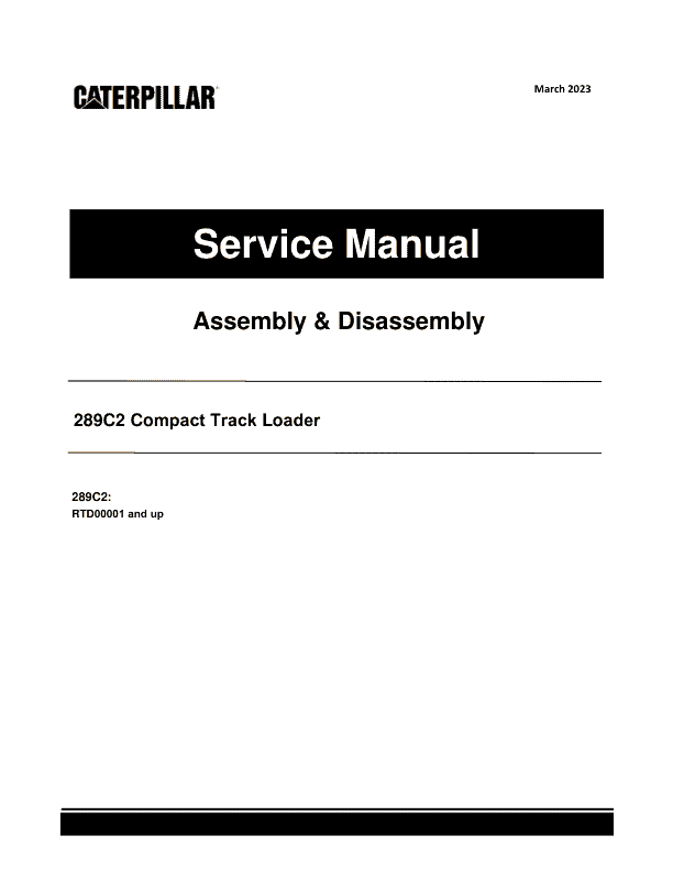 Caterpillar CAT 289C2 Compact Track Loader Service Repair Manual (RTD00001 and up) Workshop Guide