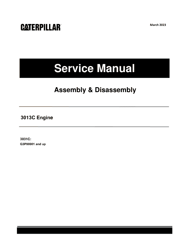 Caterpillar CAT 3013C Engine Machine Service Repair Manual (CSS00001 and up) Workshop Guide
