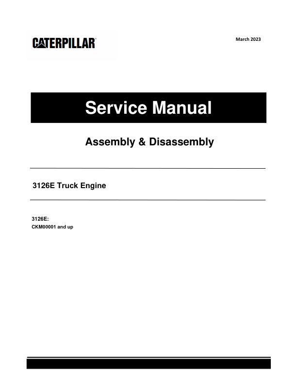 Caterpillar CAT 3126E Truck Engine Service Repair Manual (CKM00001 and up) Workshop Guide