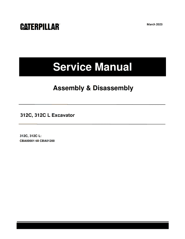 Caterpillar CAT 312C, 312C L Excavator Service Repair Manual (CBA00001 till 01200) Workshop Guide