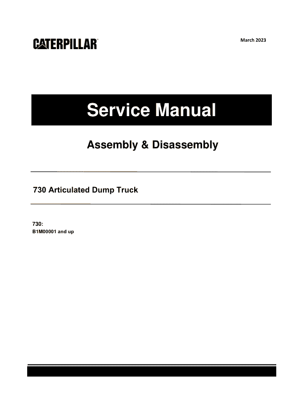 Caterpillar CAT 730 Articulated Dump Truck Service Repair Manual (B1M00001 and up) Workshop Guide