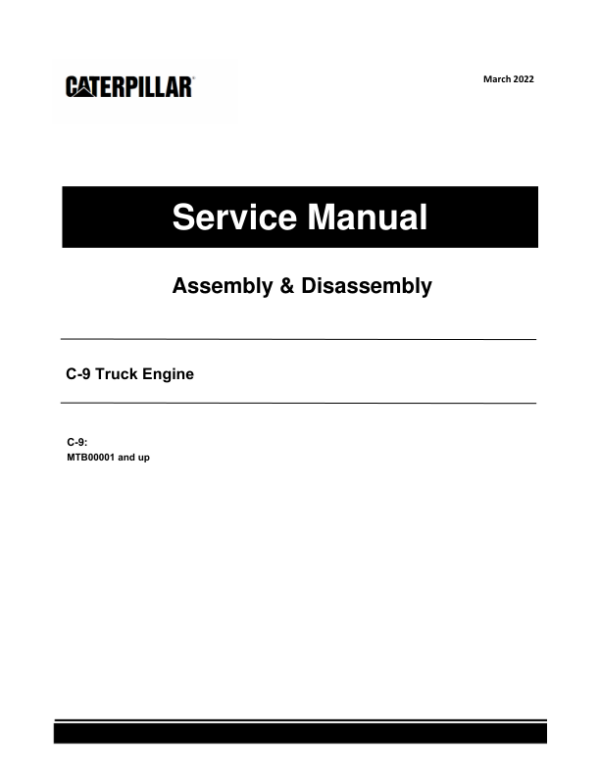 Caterpillar CAT C-9 Truck Engine Service Repair Manual (MTB00001 and up)