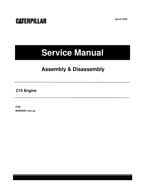 Caterpillar CAT C15 Truck Engine Service Repair Manual (NXS00001 and up) Workshop Guide