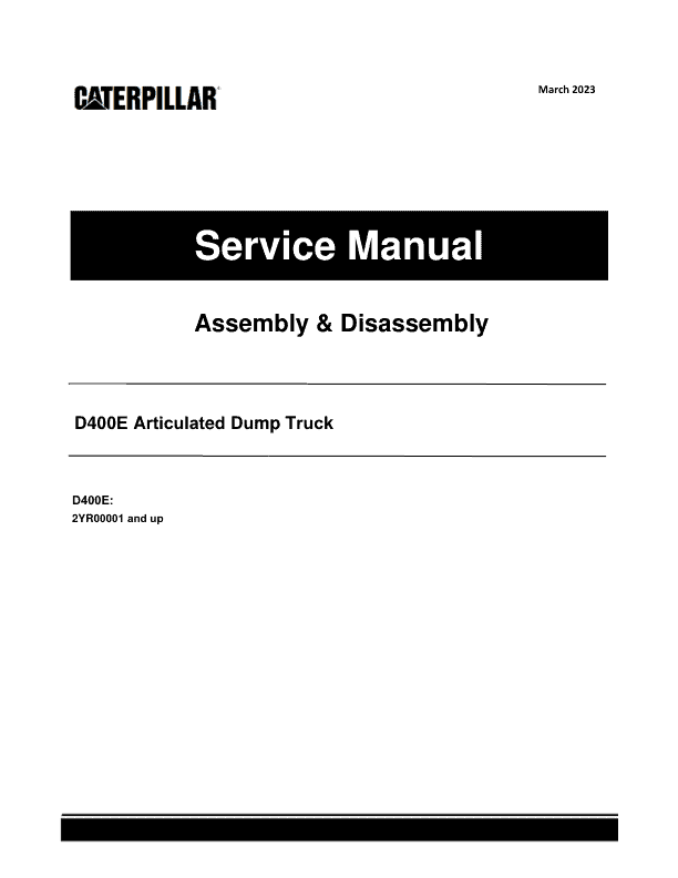 Caterpillar CAT D400E Articulated Dump Truck Service Repair Manual (2YR00001 and up) Workshop Guide