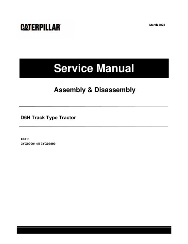 Caterpillar CAT D6H Track Type Tractor Service Repair Manual (3YG00001 till 03999)