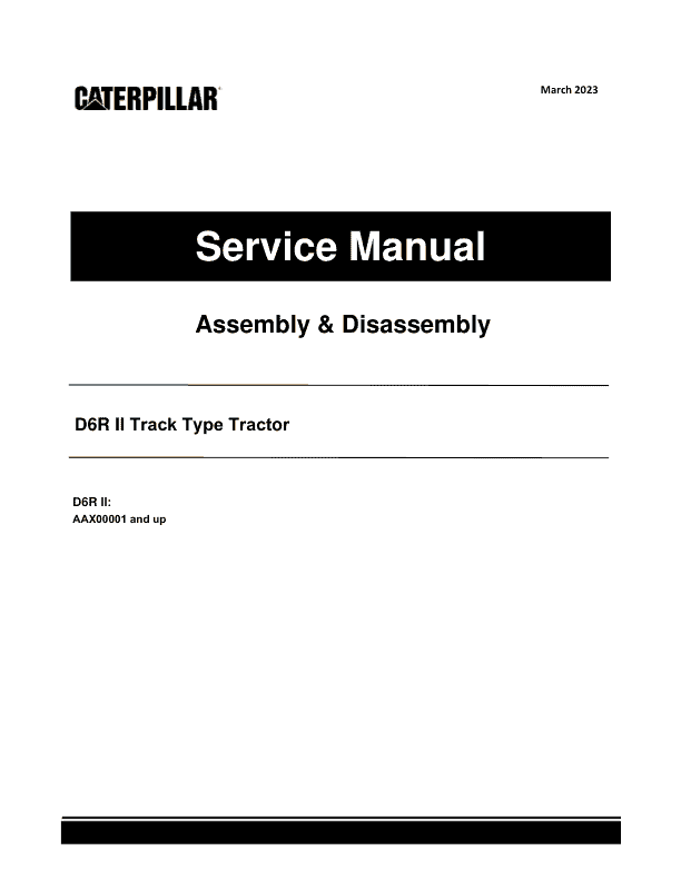 Caterpillar CAT D6R II Track Type Tractor Service Repair Manual (AAX00001 and up)