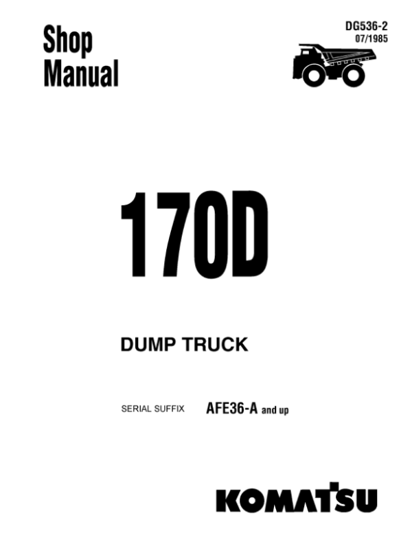Komatsu Wabco 170D Haulpak Truck Service Repair Manual Workshop Guide