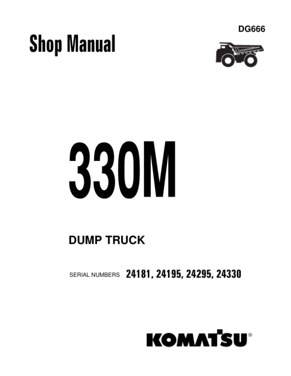 Komatsu 330M Haulpak Dump Truck Service Repair Manual Workshop Guide